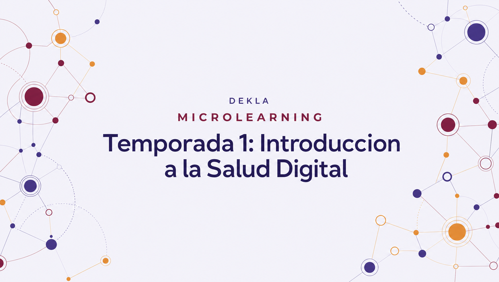 Microlearning - Salud Digital - Temporada 1
