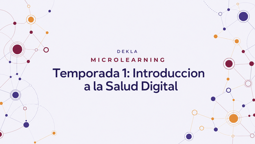Microlearning - Salud Digital - Temporada 1